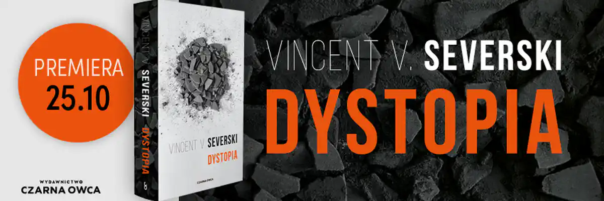 Baner Dystopii Vincenta V. Severskiego.