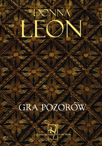 Okładka Gry pozorów Donny leon.