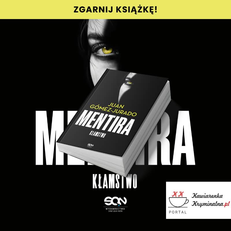 Okładka Mentiry. Kłamstwa Juana Gómeza-Jurado
