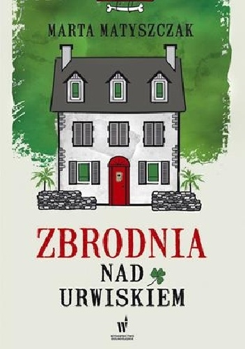 Okładka Zbrodni nad urwiskiem Marty Matyszczak.