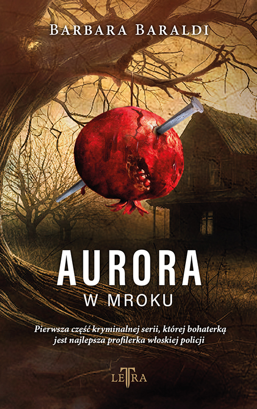 Okładka Aurora w mroku Barbary Baraldi