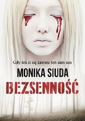 Monika Siuda, "Bezsenność"