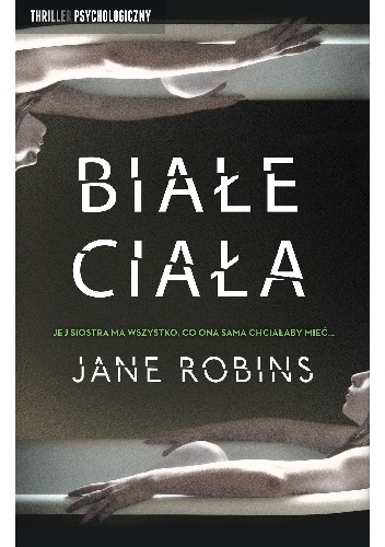 Okładka Białych ciał Jane Robins.