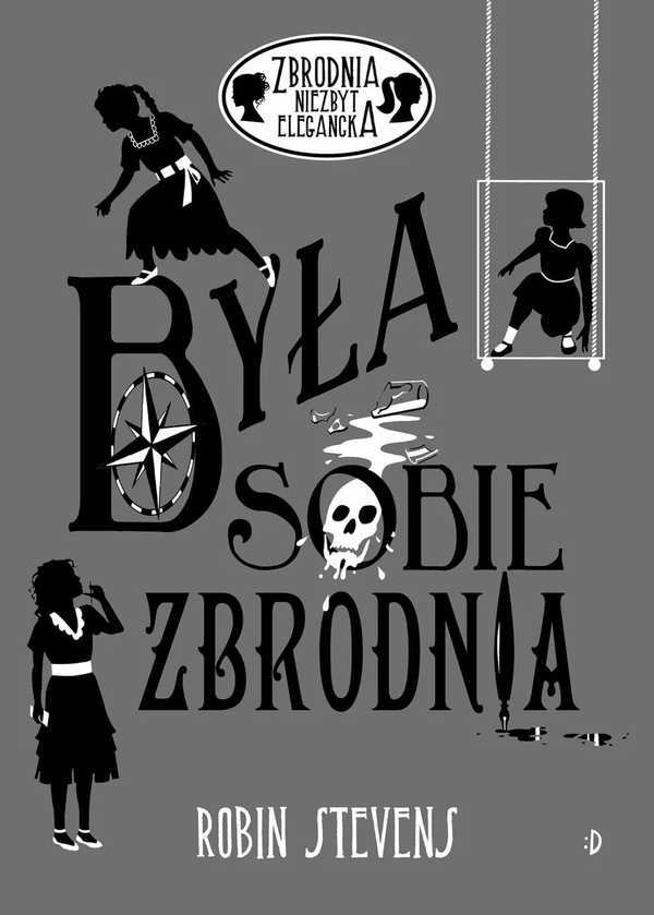 Okładka Była sobie zbrodnia Robin Stevens