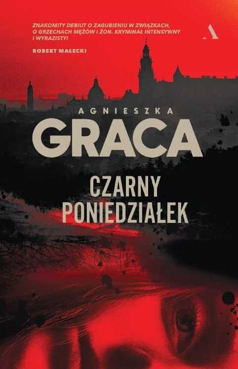 Okładka Czarnego poniedziałku Agnieszki Gracy