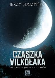 Okładka Czaszki wilkołaka Jerzego Buczyńskiego.