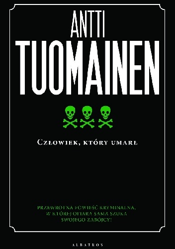 Okładka Człowieka, który umarł Anttiego Tuomainena.