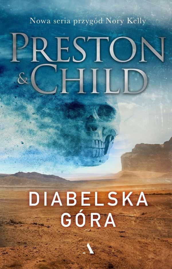 Douglas Preston, Lincoln Child, "Diabelska góra"