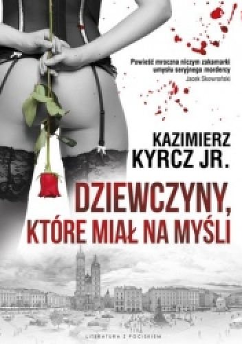 Okładka Dziewczyn, które miał na myśli Kazimierza Kyrcza Jr