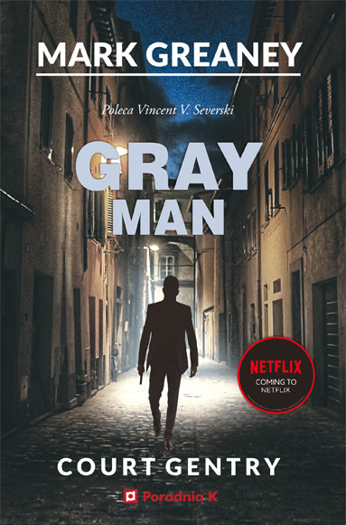 Zdjęcie okładki powieści Marka Greaneya Gray Man
