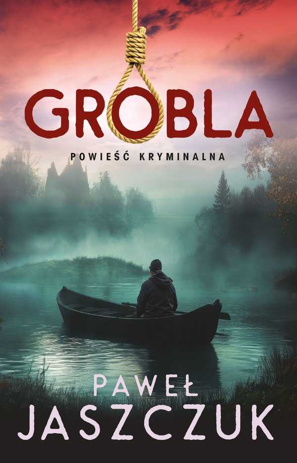 Okładka "Grobli" Pawła Jaszczuka.