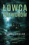 Miniokładka Łowcy potworów Michała Śmielaka