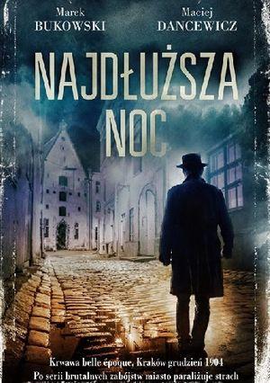 Marek Bukowski,Maciej Dancewicz"Najdłuższa noc"