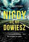 Mini okładka Nigdy sie nie dowiesz S R Mastersa