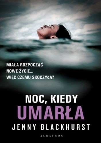 Okładka Nocy, kiedy umarła Jenny Blackhurst