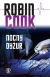 Minizdjęcie okładki powieści Robina Cooka Nocny dyżur