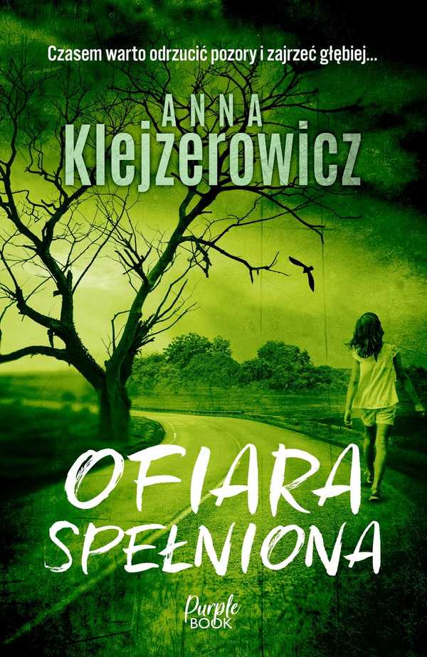 Okładka Ofiary spełnionej Anny Klejzerowicz.