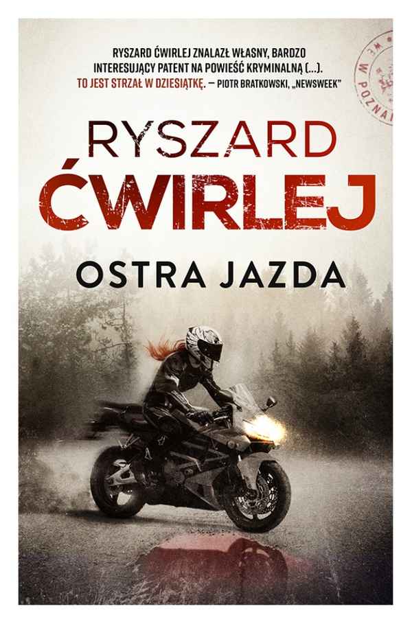 Okładka Ostrej jazdy Ryszarda Ćwirleja.