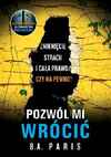 Mini okładka Pozwól mi wrócić B.A. Paris.