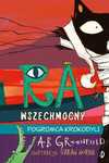 Miniokładka Ra Wszechmocnego. Pogromcy krokodyli A.B. Greenfield