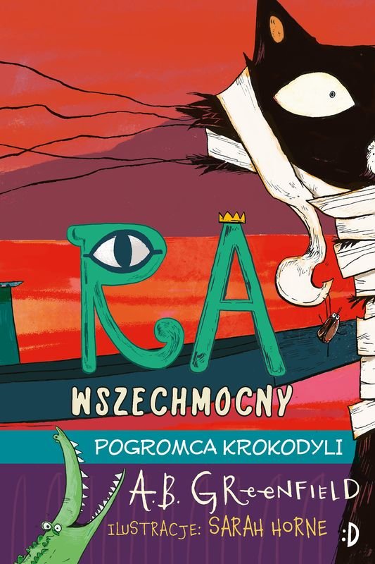 Okładka Ra Wszechmocnego. Pogromcy krokodyli, A.B. Greenfield