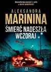 Miniokładka powieści Śmierć nadeszła wczoraj Aleksandry Marininy.