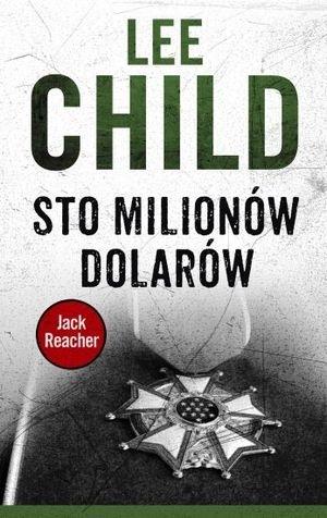 Lee Child, "Sto milionów dolarów"