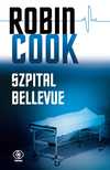 Miniokładka powieści "Szpital Bellevue" Robina Cooka.