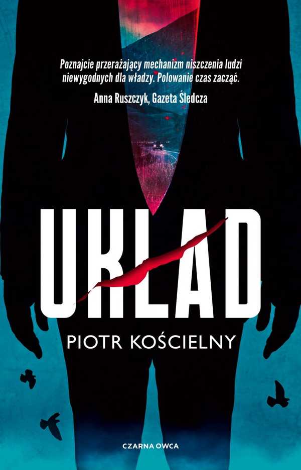 Piotr Kościelny, "Układ"