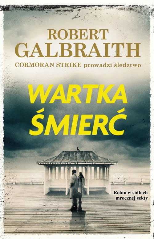 Zdjęcie okładki powieści Roberta Galbraitha Wartka śmierć