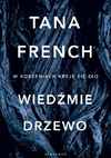 Miniokładka Wiedźmiego drzewa Tany French.