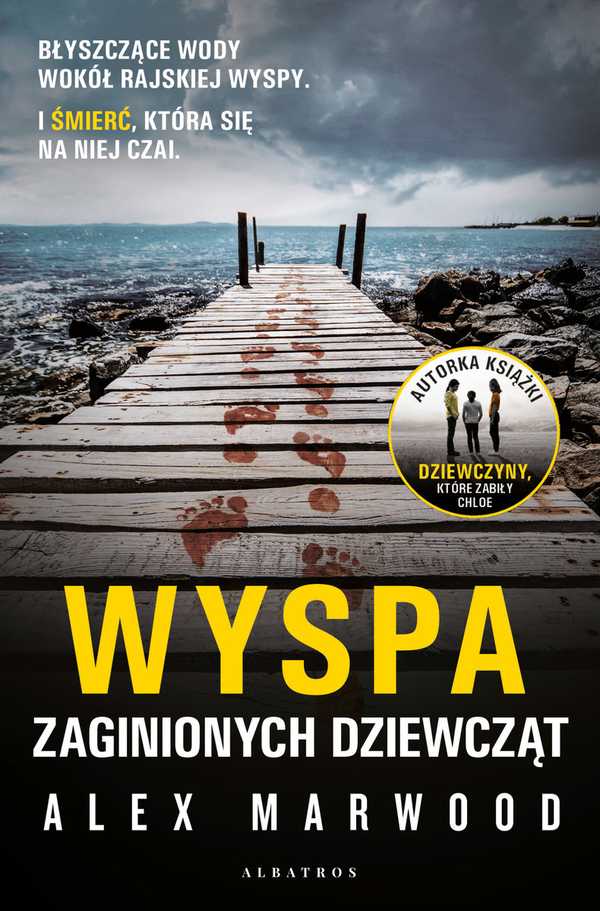 Okładka Wyspy zaginionych dziewcząt Alex Marwood