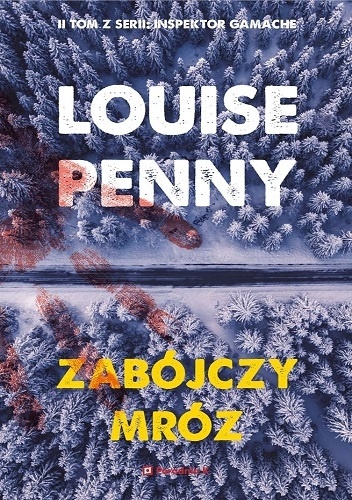 Okładka Zabójczego mrozu Louise Penny.