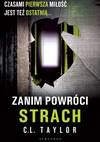 Miniokładka Zanim powróci strach C.L. Taylor.