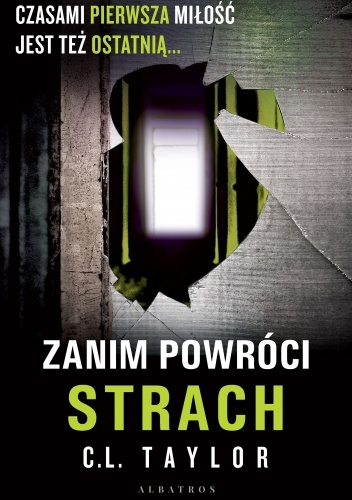 Okładka Zanim powróci strach C.L. Taylor. 