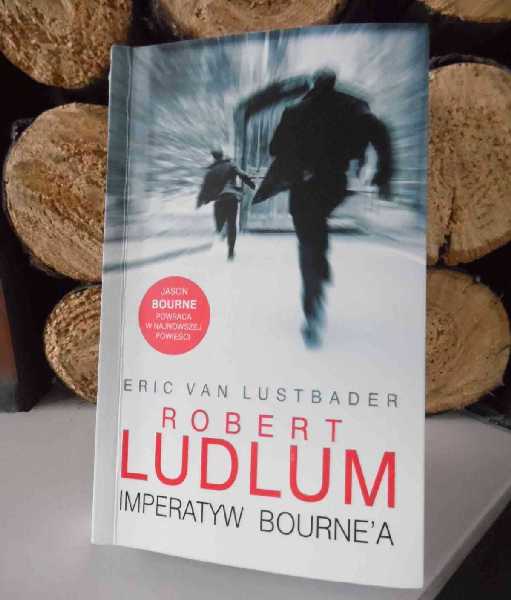 Imperatyw Bourne`a, Eric Van Lustbader, Robert Ludlum, fot. Marta Matyszczak