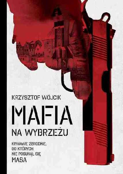 Mafia na Wybrzezu okladkamale