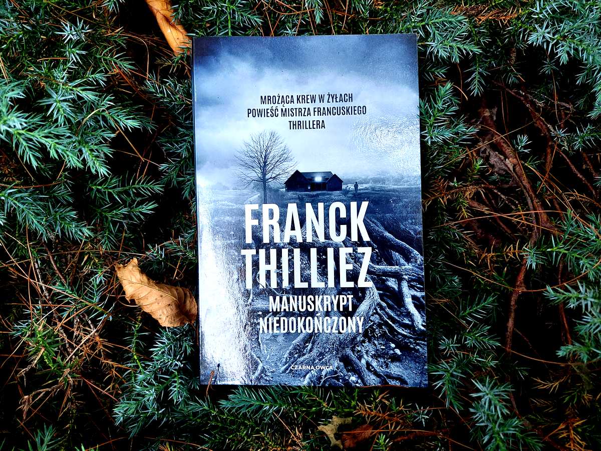 Okładka Manuskryptu niedokończonego Francka Thillieza.