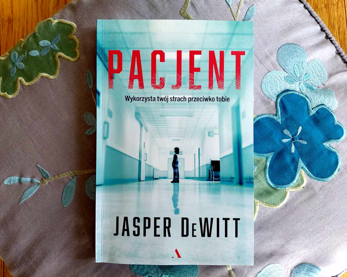 Okładka Pacjenta Jaspera DeWitta.