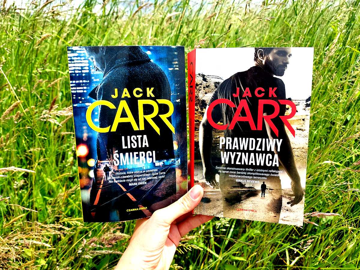 Jack Carr, "Prawdziwy wyznawca" i "Lista śmierci"