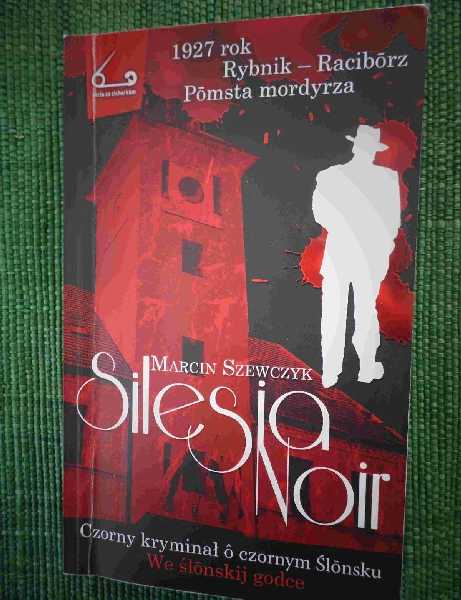 "Silesia Noir", Marcin Szewczyk, fot. Marta Matyszczak