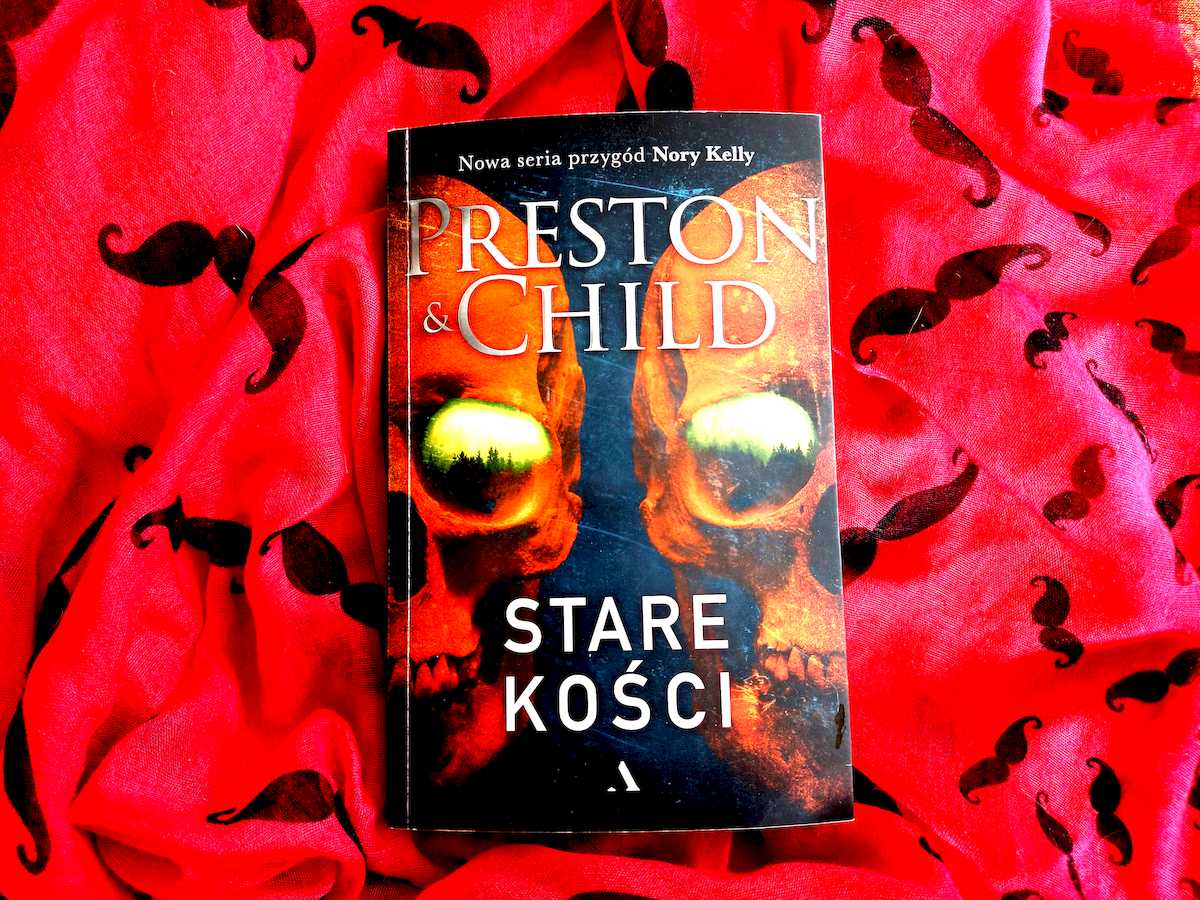 Okładka Stare kości, Preston i Child