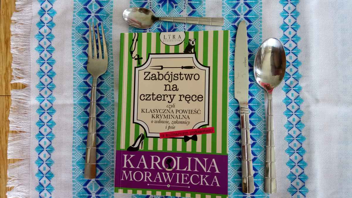 Okładka Zabójstwa na cztery ręce Karoliny Morawieckiej.