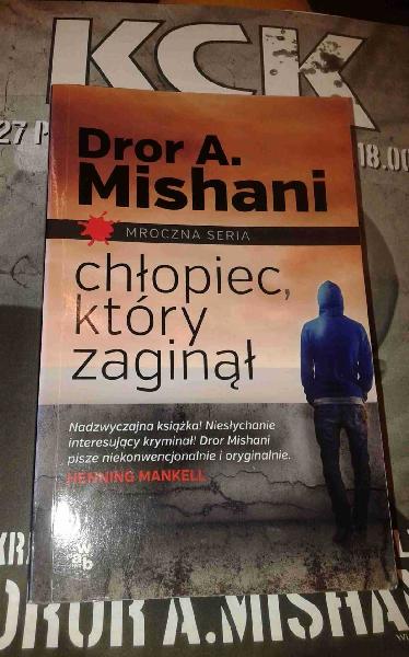 Dror A. Mishani, "Chłopiec, który zaginął"/fot.Marta Matyszczak.