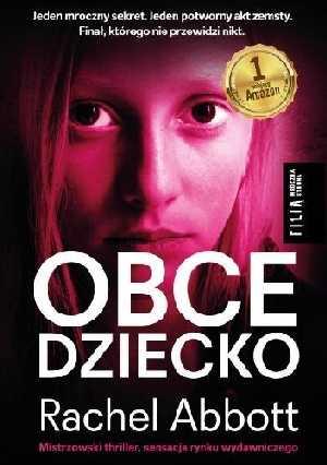 Rachel Abbott, "Obce dziecko"