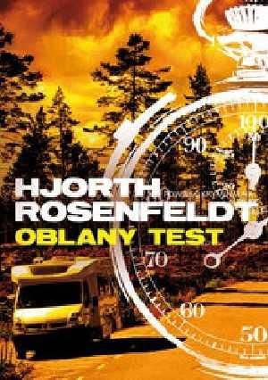Michael Hjorth, Hans Rosenfeldt, "Oblany test"