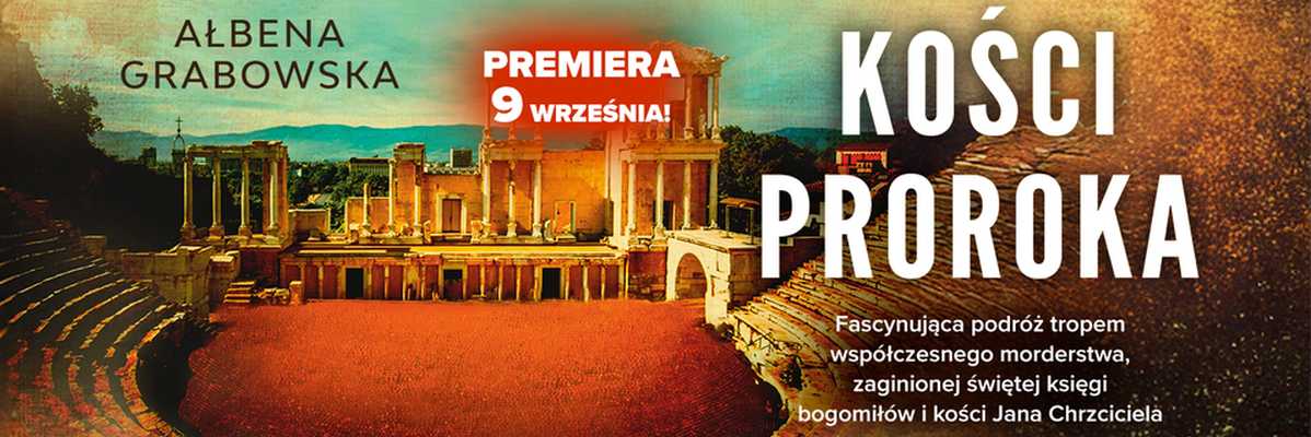 Ałbena Grabowska, Kości proroka
