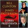 Minizdjęcia Billa Clintona, Jamesa Pattersona i Córki prezydenta.