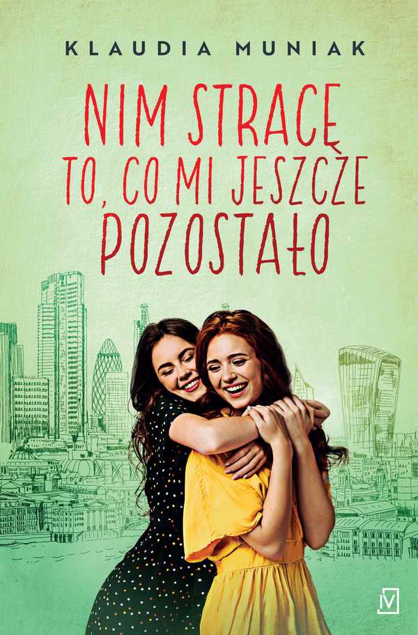 "Nim stracę to, co mi jeszcze pozostało", Klaudia Muniak