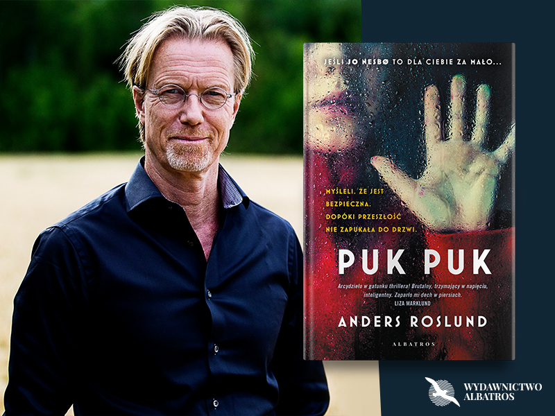 Anders Roslund, "Puk puk"